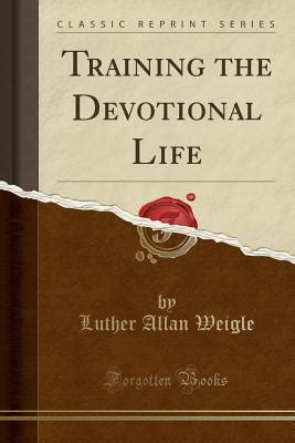 training devotional life classic reprint PDF
